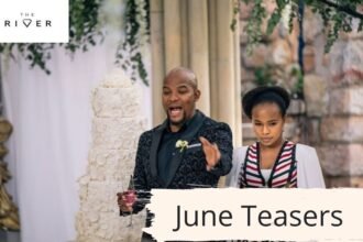 The River 5 Teasers June 2024