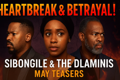 Sibongile & The Dlaminis Teasers May 2025